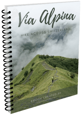 The complete guide to hike the Via Alpina across the swiss alps