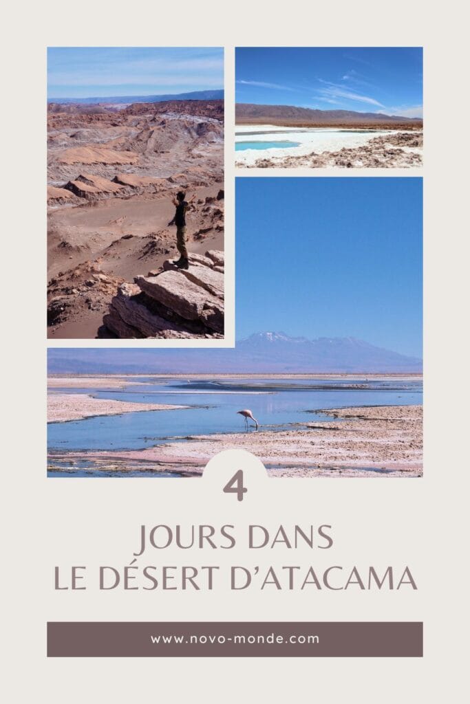 4 jours dans le désert d'Atacama