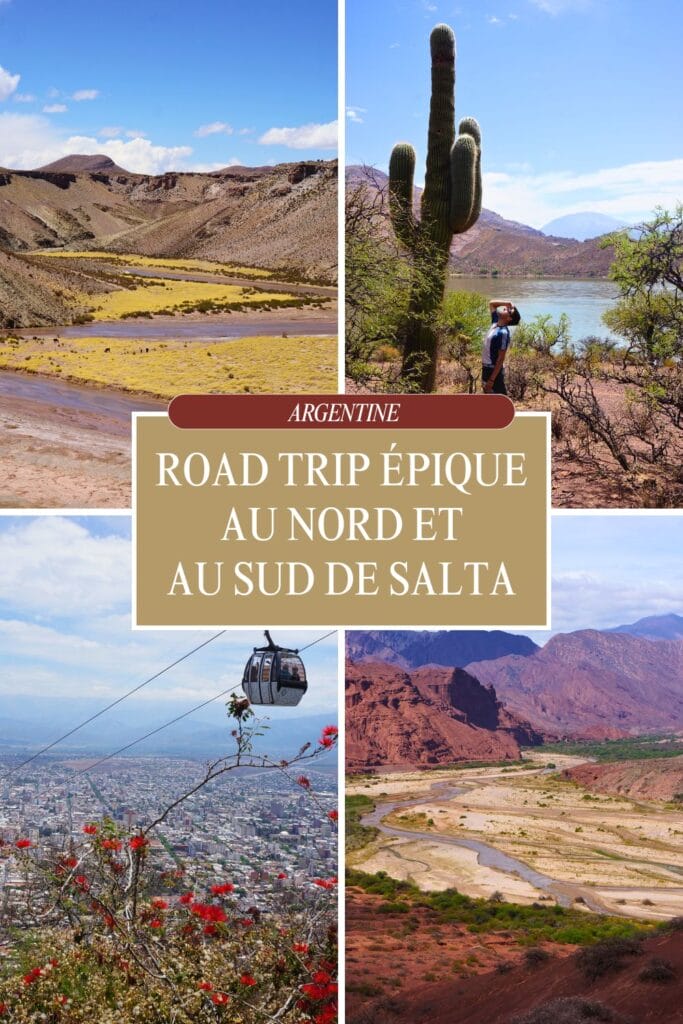 road trip dans le nord-ouest de l'Argentine